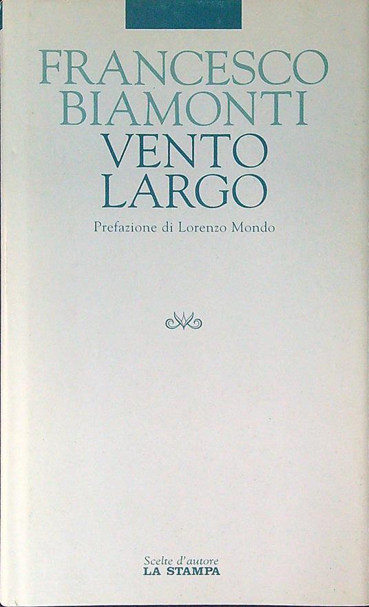 Vento largo - Francesco Biamonti - copertina