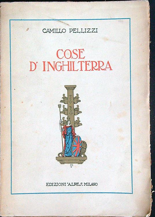 Cose d'Inghilterra - Camillo Pellizzi - copertina