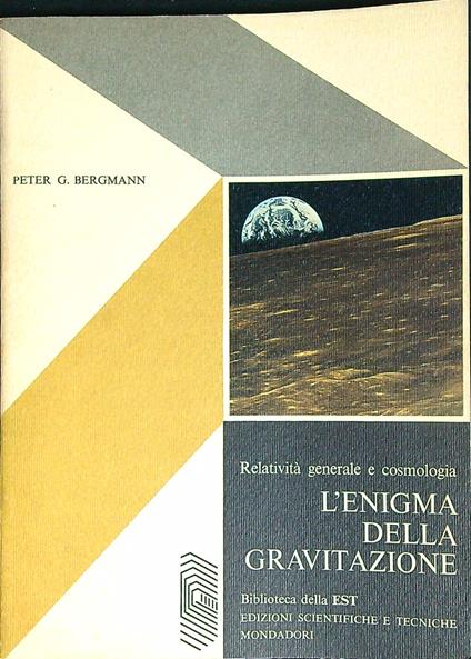 L' enigma della gravitazione - Peter Bergmann - copertina