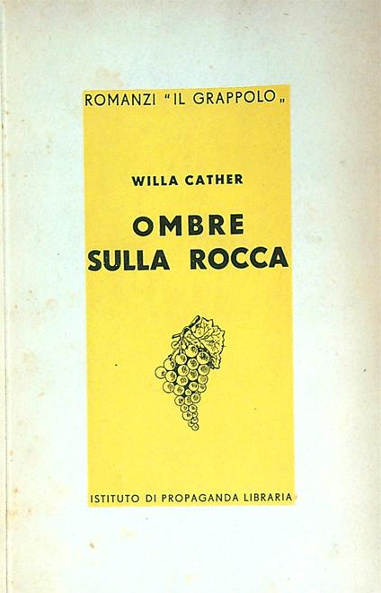 Ombre sulla rocca   - Willa Cather - copertina