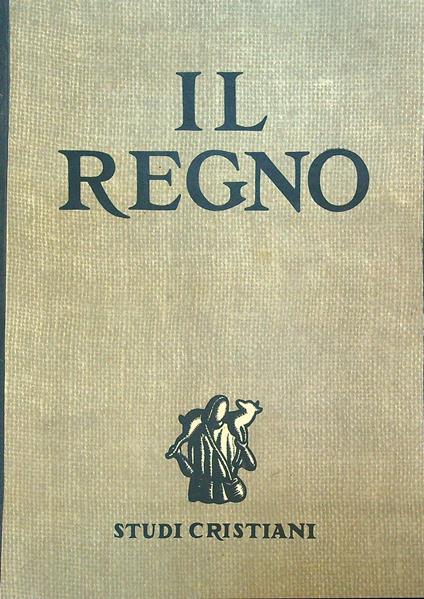 Il Regno. Studi Cristiani 1/1943 - copertina