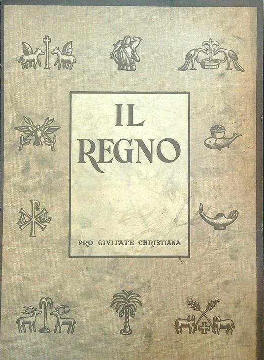 Il Regno. Studi Cristiani 1/agosto 1941 - copertina