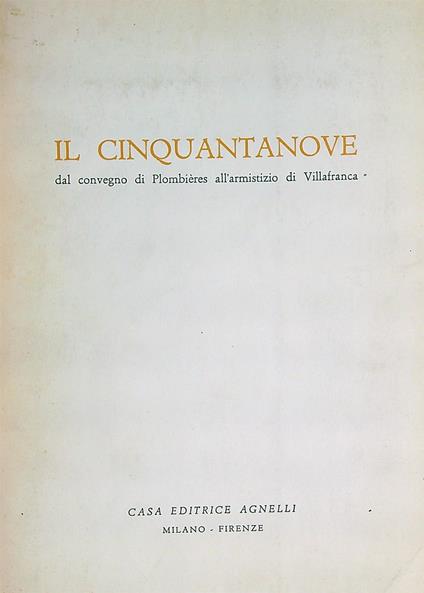 Il Cinquantanove dal convegno di Plombières all'armistizio di Villafranca - copertina
