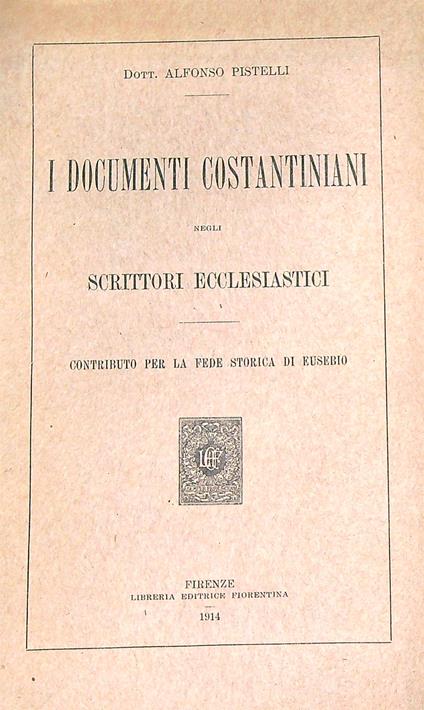 I documenti Costantiniani - Alfonso Piscitelli - copertina