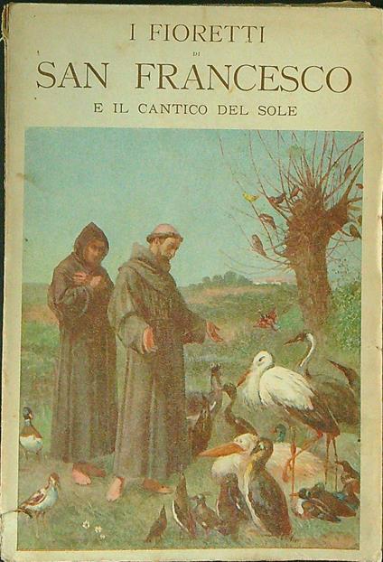 I fioretti di S. Francesco e il cantico del sole - copertina
