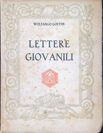 Lettere giovanili - Wolfango Goethe - copertina