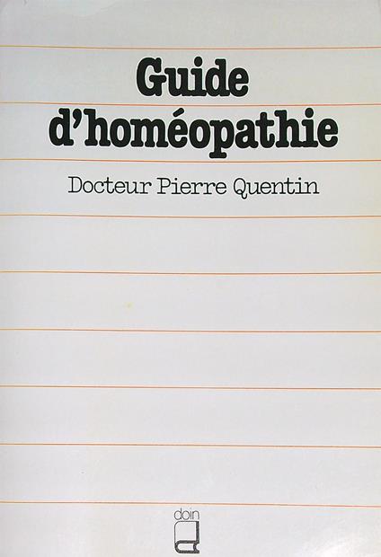 Guide d'homéopathie  - Pierre Quentin - copertina