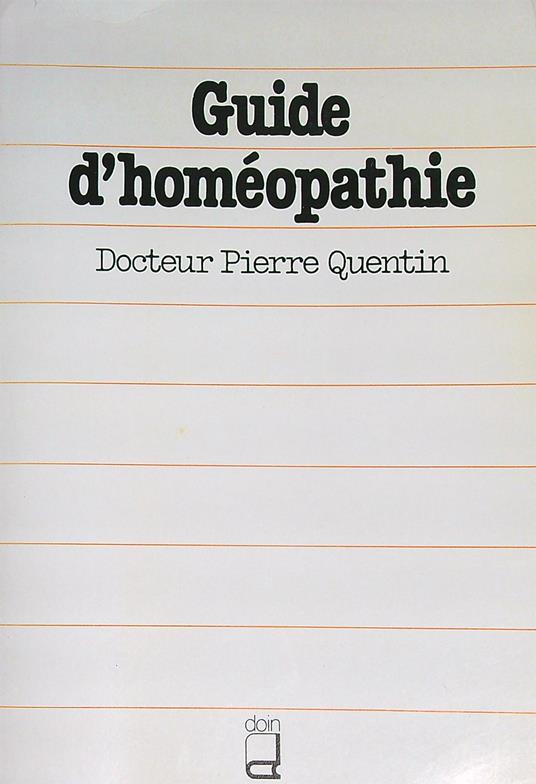 Guide d'homéopathie  - Pierre Quentin - copertina