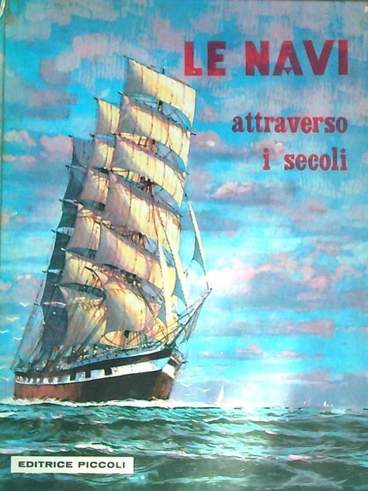 Le navi attraverso i secoli - copertina
