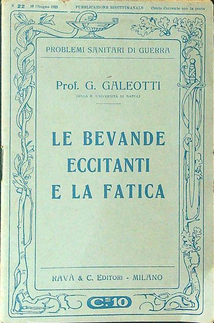 Le bevande eccitanti e la fatica - G. Galeotti - copertina