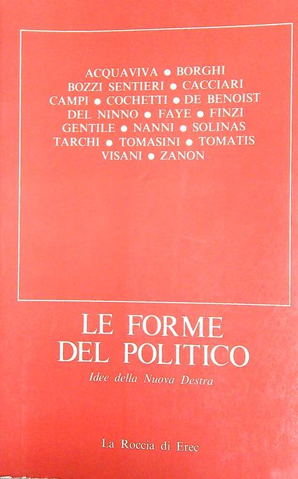Le forme del politico - Idee della Nuova Destra - copertina