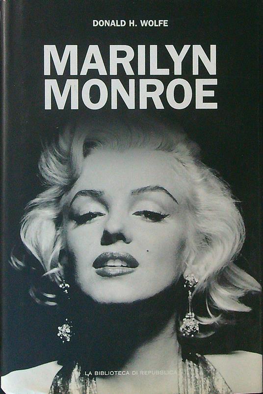 Marilyn Monroe - Donald H. Wolfe - copertina