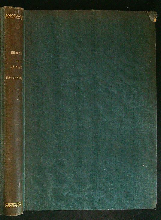 Le nozze dei centauri - Sem Benelli - copertina