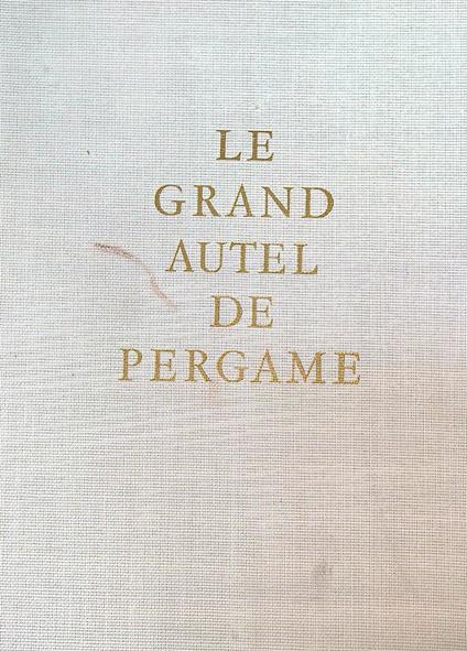 Le grand autel de Pergame - Evamaria Schmidt - copertina