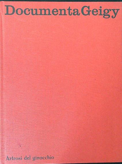 Documenta Geigy Artrosi del ginocchio - copertina