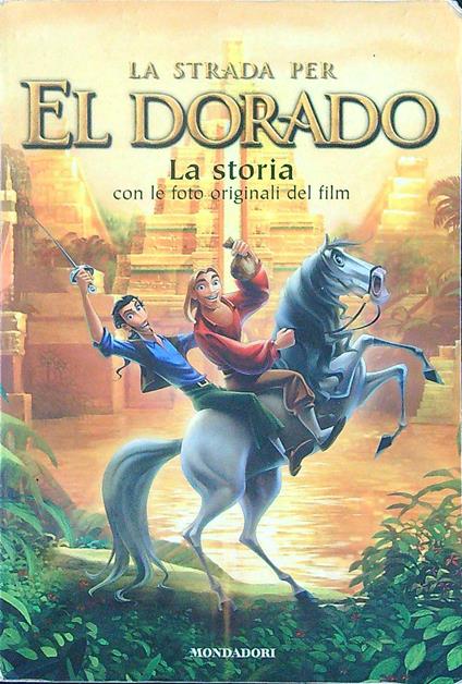 La strada per El Dorado La storia - copertina