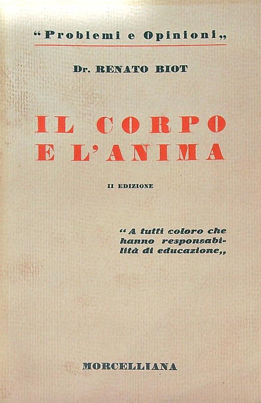 Il corpo e l'anima - Renato Biot - copertina