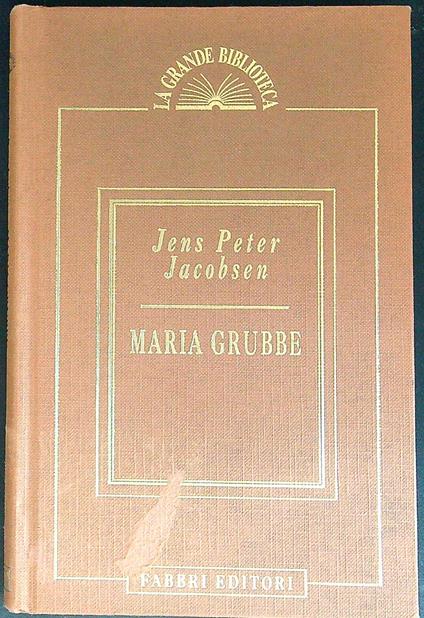 Maria grubbe - Jens Peter Jacobsen - copertina