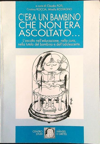 C'era un bambino che non era ascoltato - copertina