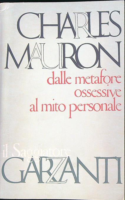 Dalle metafore ossessive al mito personale - Charles Mauron - copertina