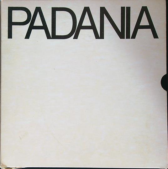 Padania. Il Po da Pavia a Piacenza e Cremona - copertina
