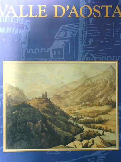 Castelli d'Italia Piemonte Valle d'Aosta 2 vv - E. Ortoleva - copertina