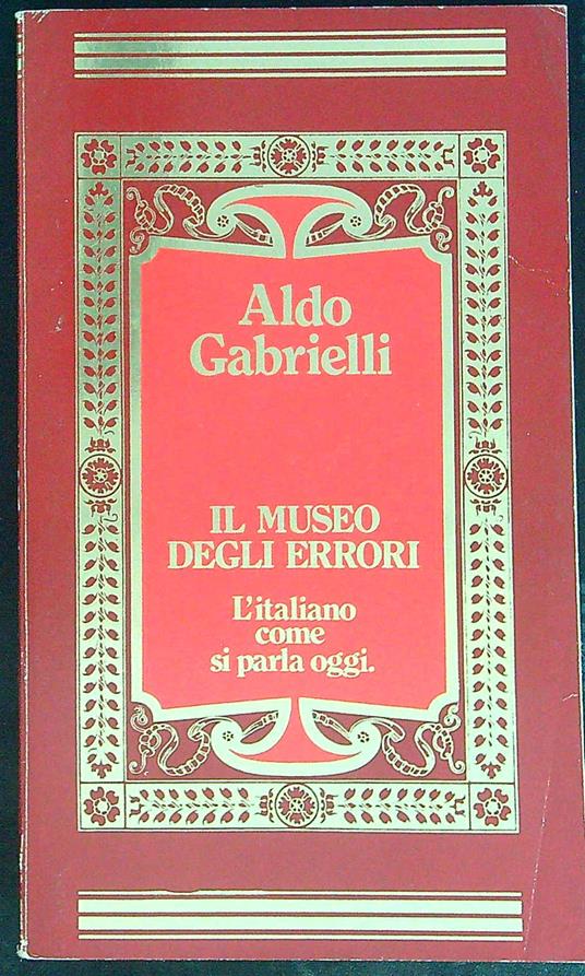 Il museo degli errori - Aldo Gabrielli - copertina