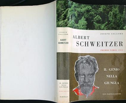 Albert Schweitzer - Joseph Gollomb - copertina