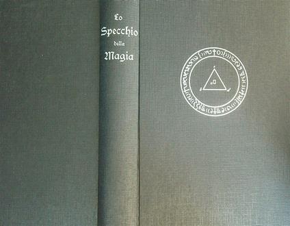 Lo specchio della magia.. - Kurt Seligmann - copertina