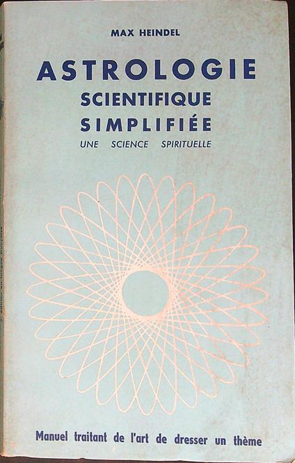Astrologie  scientifique simplifiee - Max Heindel - copertina