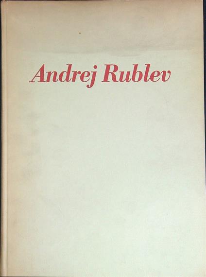 Andrej Rublev - Michele Alpatov - copertina
