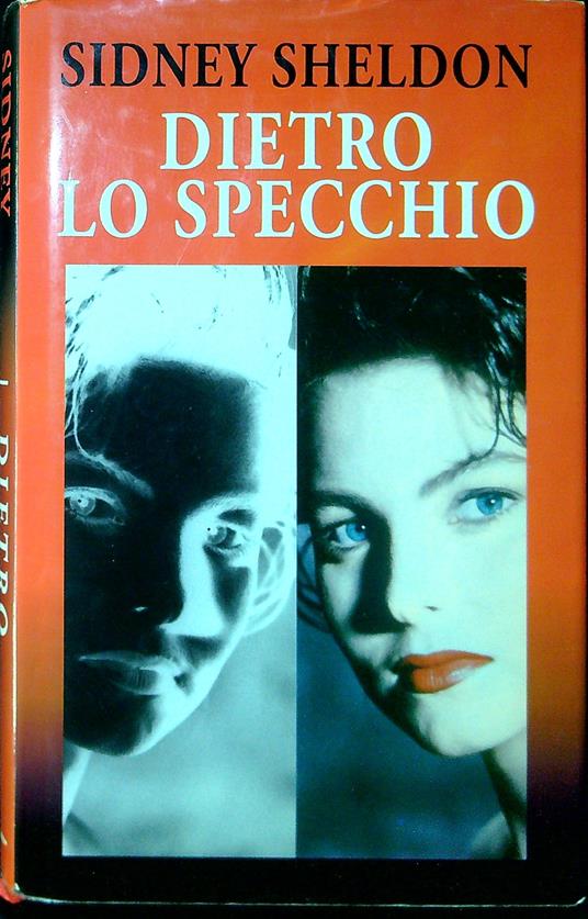 Dietro lo specchio - Sidney Sheldon - copertina
