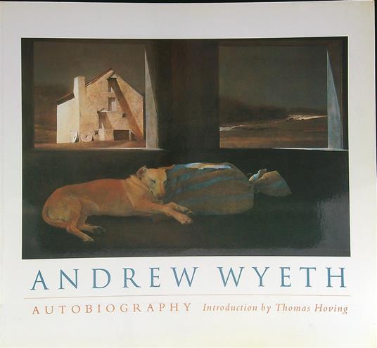 Andrew Wyeth Autobiography - Thomas Hoving - copertina