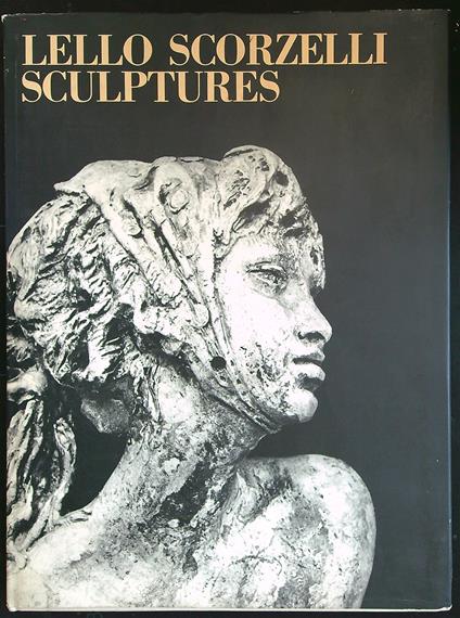 Lello Scorzelli. Sculptures - copertina