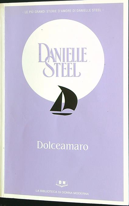 Dolceamaro - Danielle Steel - copertina