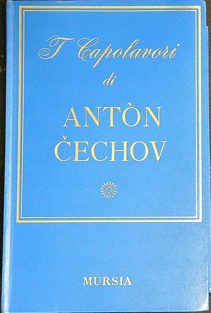 I capolavori - Anton Cechov - copertina