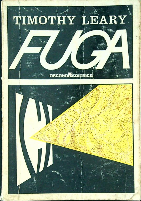 Fuga - Timothy Leary - copertina