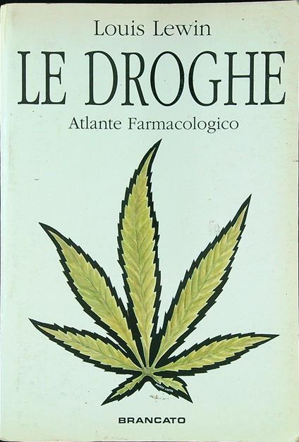 Le droghe - Louis Lewin - copertina
