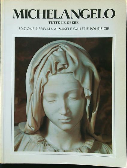 Michelangelo tutte le opere - Lutz Heusinger - copertina