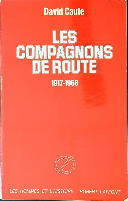 Les compagnons de route - David Caute - copertina