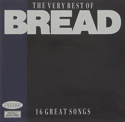 The Very Best Of (16 Great Songs) - CD Audio di Bread