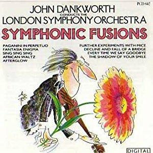 Symphonic Fusions - CD Audio di John Dankworth