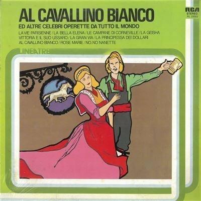 Al cavallino bianco - Vinile LP di Jacques Offenbach