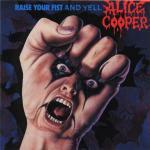 Raise Your Fist & Yell - CD Audio di Alice Cooper