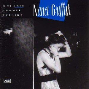 One Fair Summer Evening - CD Audio di Nanci Griffith