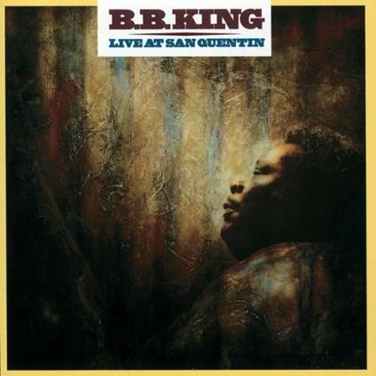 Live at San Quentin - CD Audio di B.B. King