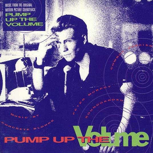 Pump Up the Volume (Colonna sonora) - CD Audio
