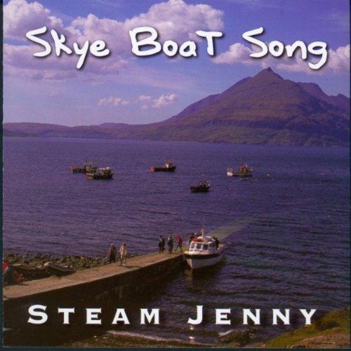 Skye Boat Song - CD Audio di Steam Jenny