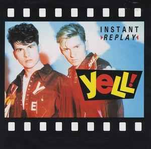 Instant Replay - Vinile 7'' di Yell!