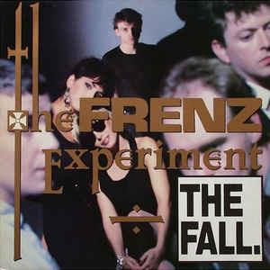 The Frenz Experiment - Vinile LP di Fall